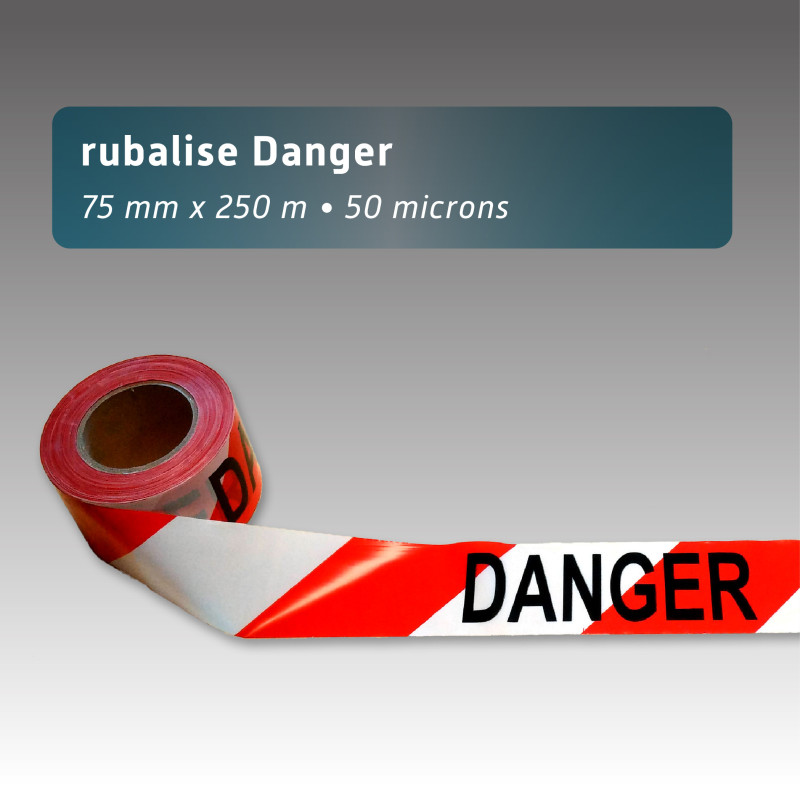 Rubalise rouge et blanche avec inscription "Danger"